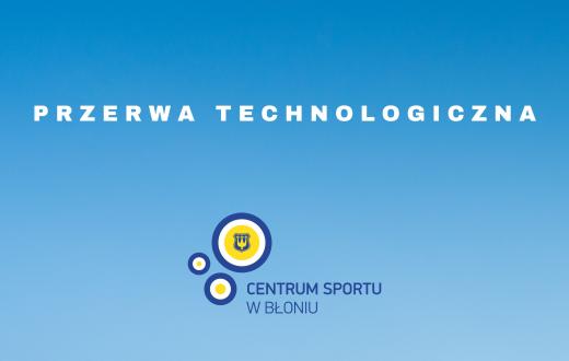 przerwa technologizna